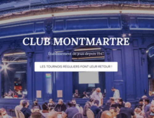 Le retour des tournois réguliers au Club Montmartre