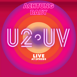 UV Achtung Baby Live au MSG Sphere du Venetian Las Vegas