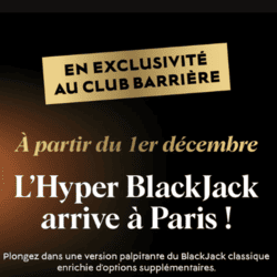 Le Club Barrière Paris lance l&rsquo;Hyper Blackjack